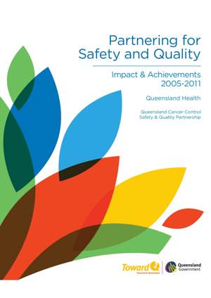 Partnering for Safety and Quality: Impact and Achievements 2005-2011