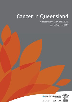 Cancer in Queensland  A statistical overview 1982-2021 (Annual update 2014)