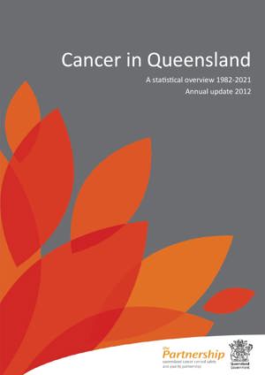 Cancer in Queensland: A Statistical Overview 2012-2021 (Annual Update 2012)