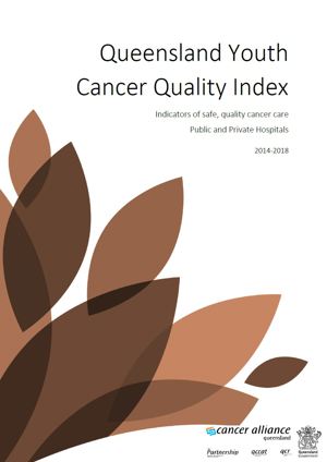 Queensland Youth Cancer Quality Index 2014-2018