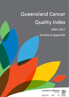 Queensland Cancer Quality Index 2003-2017 - Technical Appendix